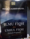 Ilmu Fiqh dan Ushul Fiqh: Sebuah Pengantar